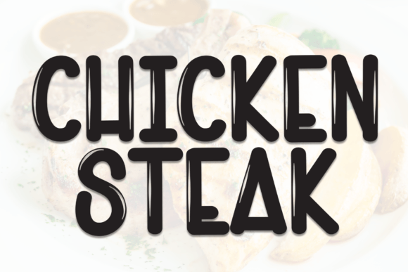 Chicken Steak Font: A Playful Handwritten Display Font