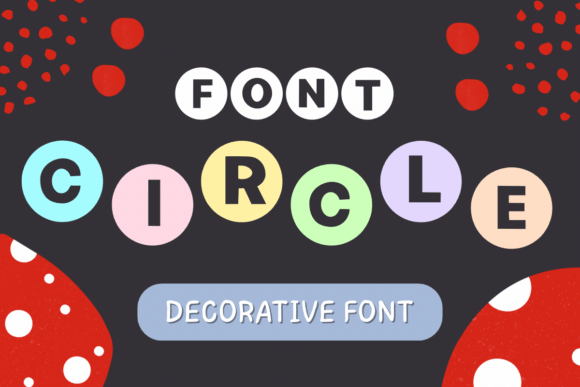 Circle Font: A Playful Decorative Typeface for Creative Projects
