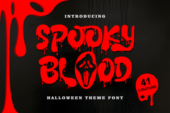 Spooky Blood Font: A Dripping Display Typeface for Horror and Halloween Design